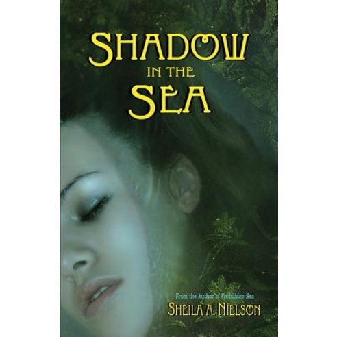 Shadow in the Sea Paperback, Sheila A. Nielson