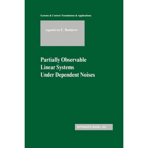 Partially Observable Linear Systems Under Dependent Noises Paperback, Birkhauser