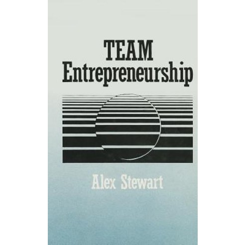 Team Entrepreneurship Hardcover, Sage Publications, Inc