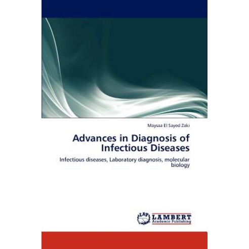 Advances in Diagnosis of Infectious Diseases Paperback, LAP Lambert Academic Publishing