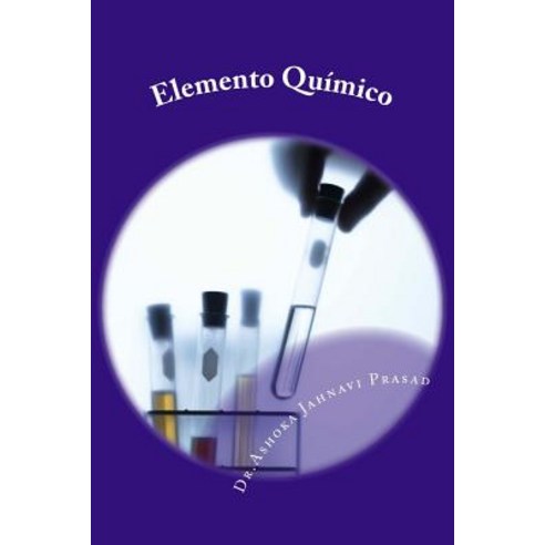 Elemento Quimico Paperback, Createspace Independent Publishing Platform