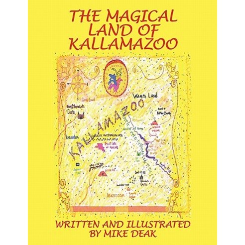 The Magical Land of Kallamazoo Paperback, Authorhouse