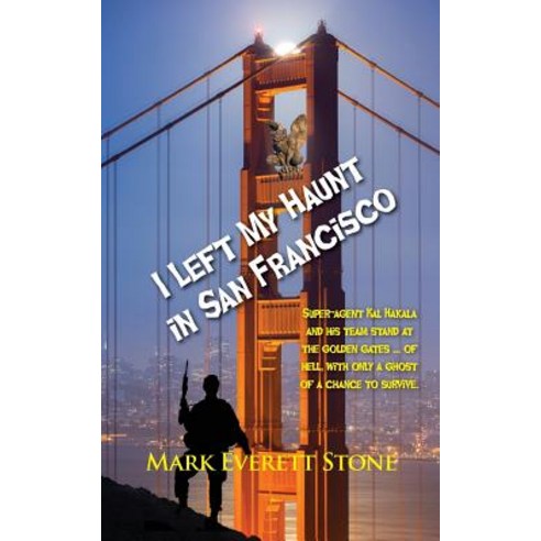 I Left My Haunt in San Francisco Paperback, Camel Press