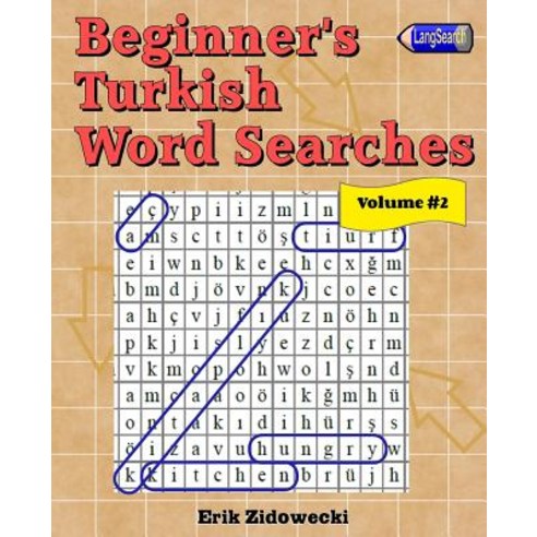 Beginner''s Turkish Word Searches - Volume 2 Paperback, Createspace Independent Publishing Platform