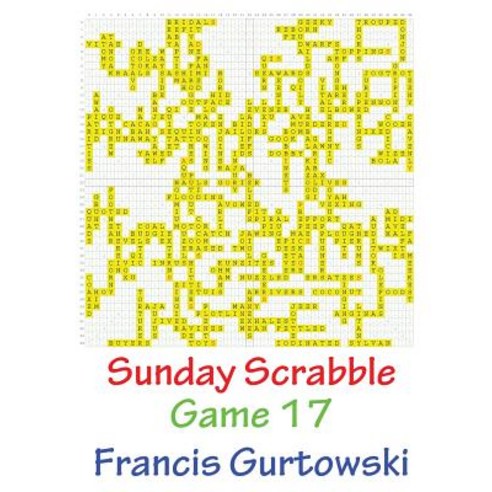 Sunday Scrabble Game 17 Paperback, Createspace Independent Publishing Platform