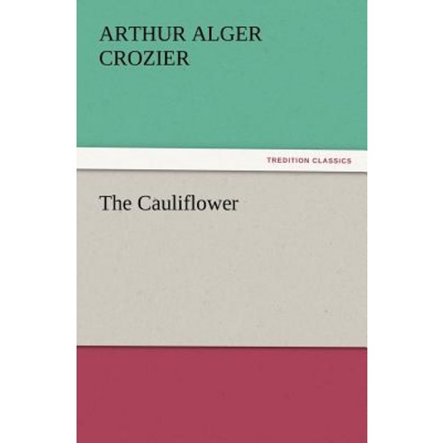 The Cauliflower Paperback, Tredition Classics