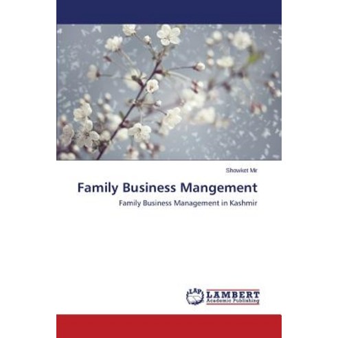 Family Business Mangement Paperback, LAP Lambert Academic Publishing