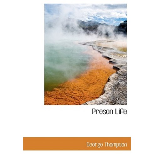Preson Life Hardcover, BiblioLife