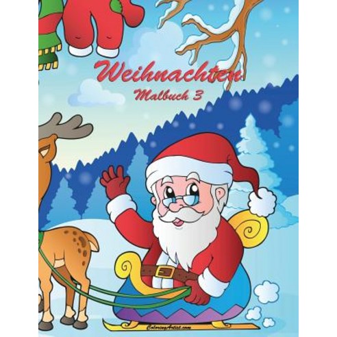 Weihnachten Malbuch 3 Paperback, Createspace Independent Publishing Platform