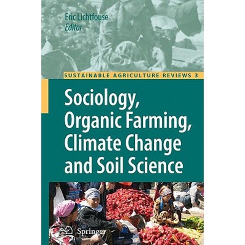 Sociology Organic Farming Climate Change and Soil Science Hardcover, Springer