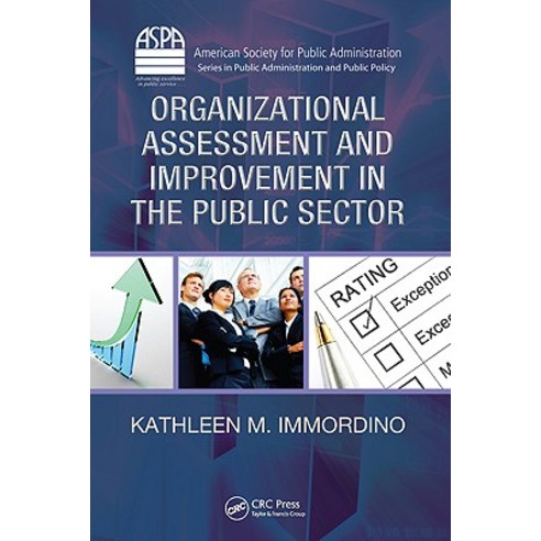 Organizational Assessment and Improvement in the Public Sector Hardcover, CRC Press