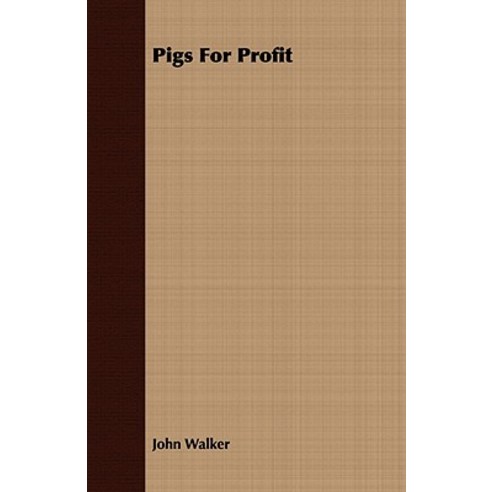 Pigs for Profit Paperback, Naismith Press