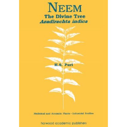Neem: The Divine Tree Azadirachta Indica Hardcover, CRC Press