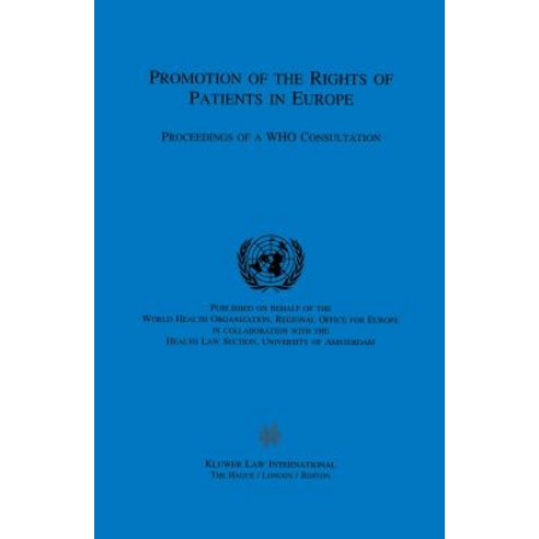 Promotion of the Rights of Patients in Europe Paperback, Kluwer Law International