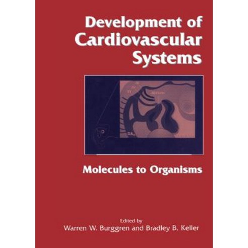 Development of Cardiovascular Systems, Cambridge University Press