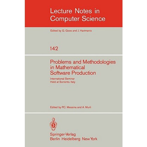 Problems and Methodologies in Mathematical Software Production: International Seminar Held at Sorrento Italy November 3-8 1980 Paperback, Springer