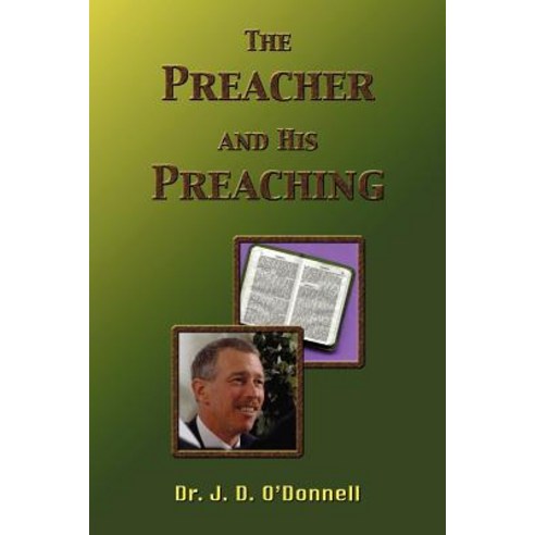 The Preacher and His Preaching Paperback, Randall House Publications