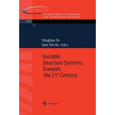 Variable Structure Systems: Towards the 21st Century Paperback, Springer