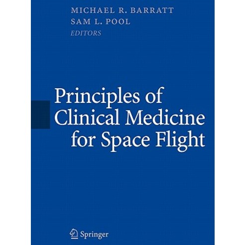 Principles of Clinical Medicine for Space Flight Paperback, Springer