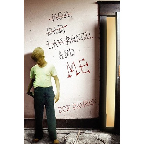 Mom Dad Lawrence and Me Paperback, Createspace Independent Publishing Platform