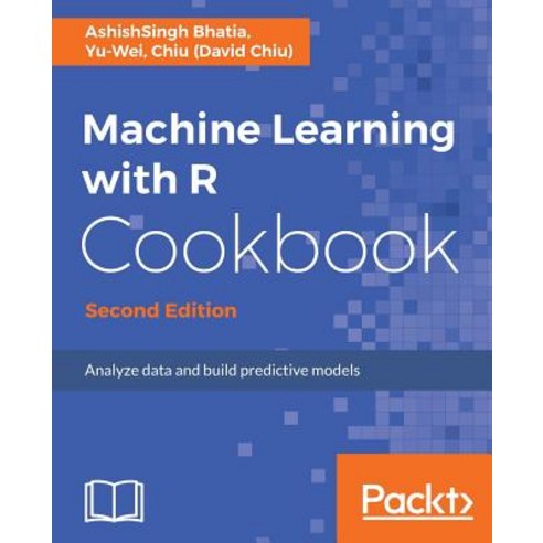 Machine Learning with R Cookbook - Second Edition Paperback, Packt ...