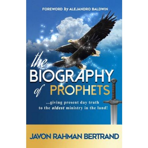 The Biography of Prophets Paperback, Manifold Grace Publishing House LLC