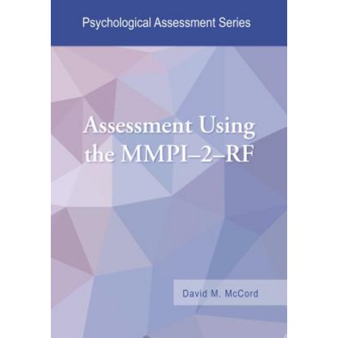 Assessment Using the MMPI-2-RF Paperback, American Psychological Association (APA)