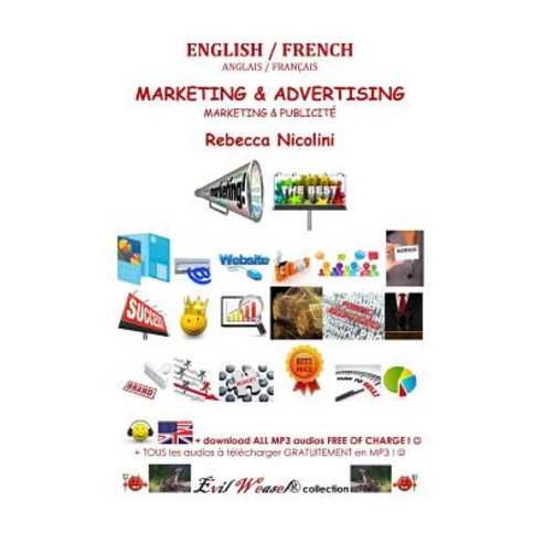 English / French: Marketing & Advertising: Color Version Paperback, Createspace Independent Publishing Platform