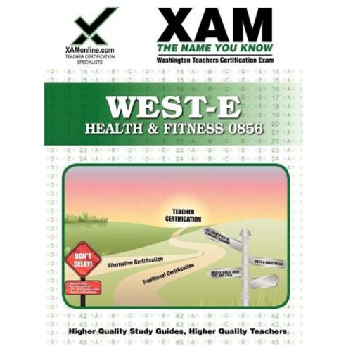 West-E Health & Fitness 0856 Teacher Certification Test Prep Study Guide Paperback, Xamonline.com