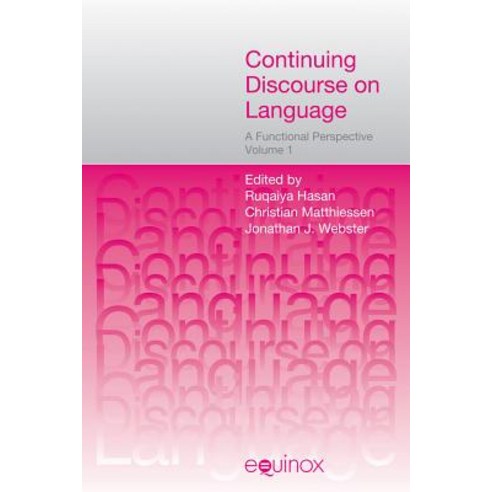 Continuing Discourse on Language: A Functional Perspective Hardcover, Equinox Publishing (Indonesia)