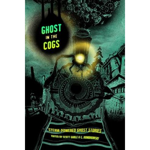 Ghost in the Cogs Paperback, Broken Eye Books