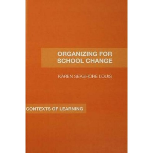 Organizing for Educational Change Paperback, Routledge