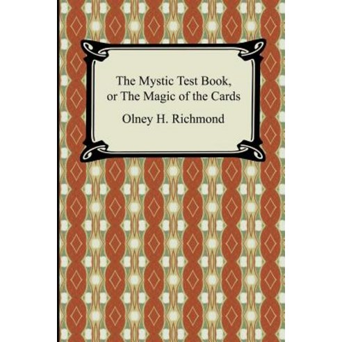 The Mystic Test Book or the Magic of the Cards Paperback, Digireads.com
