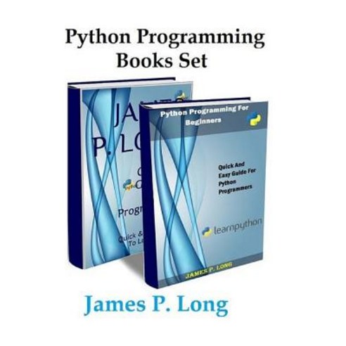 Python Programming Books Set: Python Programming for Beginners & Complete Guide for Python Programming Paperback, Createspace