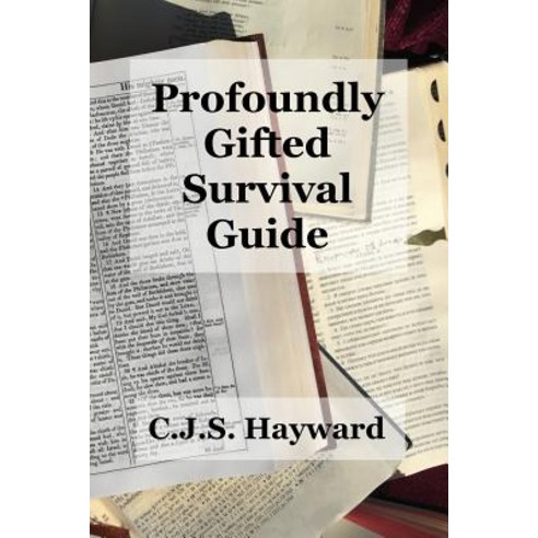 Profoundly Gifted Survival Guide Paperback, Createspace Independent Publishing Platform