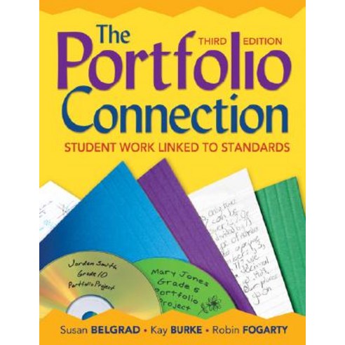 The Portfolio Connection: Student Work Linked to Standards Paperback, Corwin Publishers