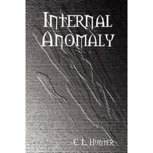 Internal Anomaly Paperback, Lulu.com