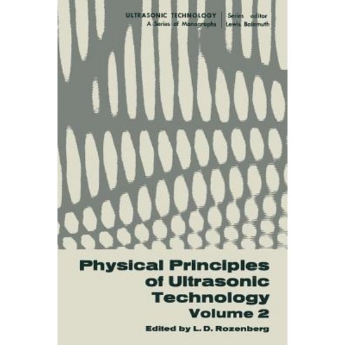 Physical Principles of Ultrasonic Technology: Volume 2 Paperback, Springer
