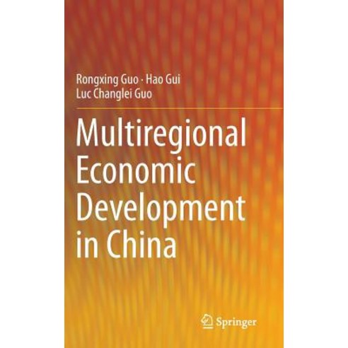 Multiregional Economic Development in China Hardcover, Springer