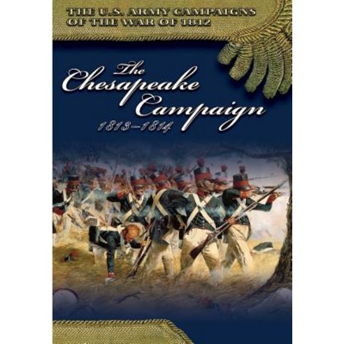The Chesapeake Campaign 1813-1814 Paperback, Createspace