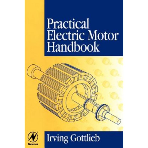 Practical Electric Motor Handbook Paperback, Newnes