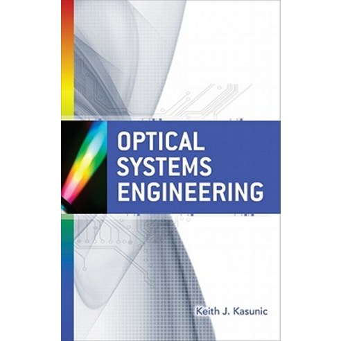 Optical Systems Engineering Hardcover, McGraw-Hill Education