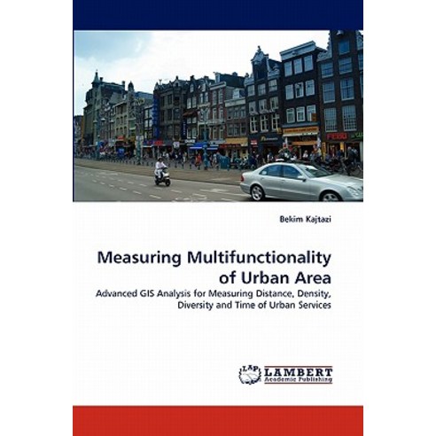 Measuring Multifunctionality of Urban Area Paperback, LAP Lambert Academic Publishing
