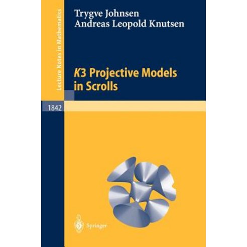 K3 Projective Models in Scrolls Paperback, Springer