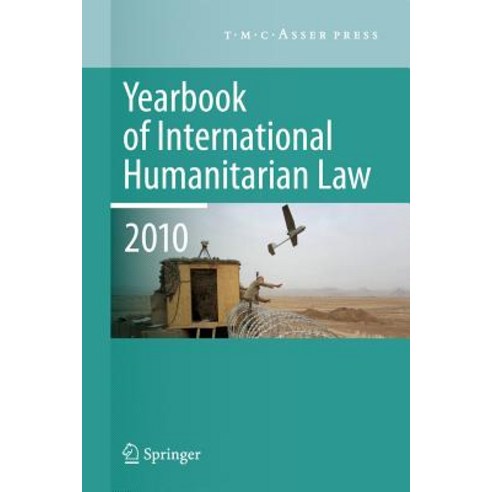 Yearbook of International Humanitarian Law - 2010 Hardcover, T.M.C. Asser Press