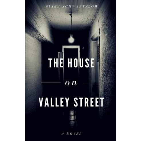 The House on Valley Street Paperback, Createspace Independent Publishing Platform