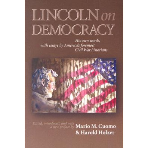 Lincoln on Democracy Paperback, Fordham University Press