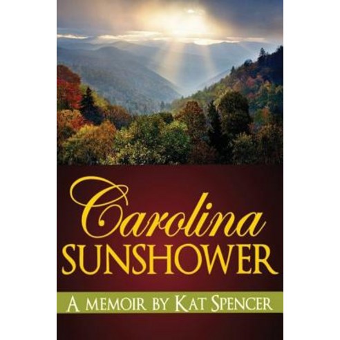 Carolina Sunshower Paperback, Createspace Independent Publishing Platform