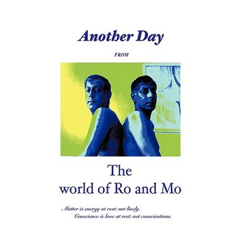 Another Day from the World of Ro and Mo Hardcover, Authorhouse
