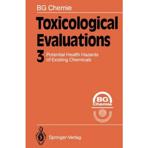 Toxicological Evaluations Paperback, Springer